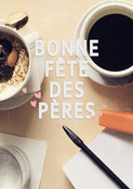 Café et tendresse pour un papa exceptionnel